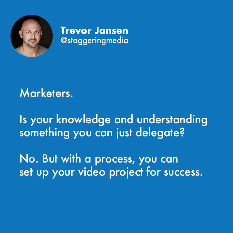 Set up your video project for success with a process