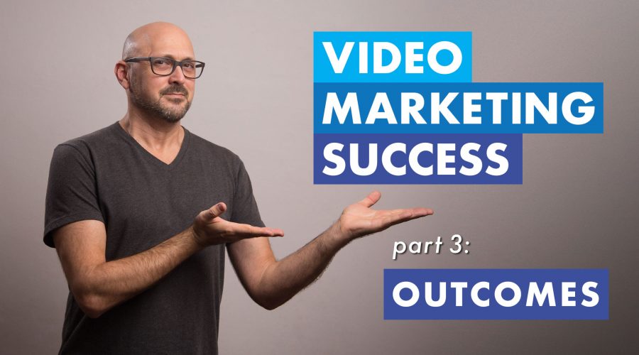 Marketing Video Outcomes
