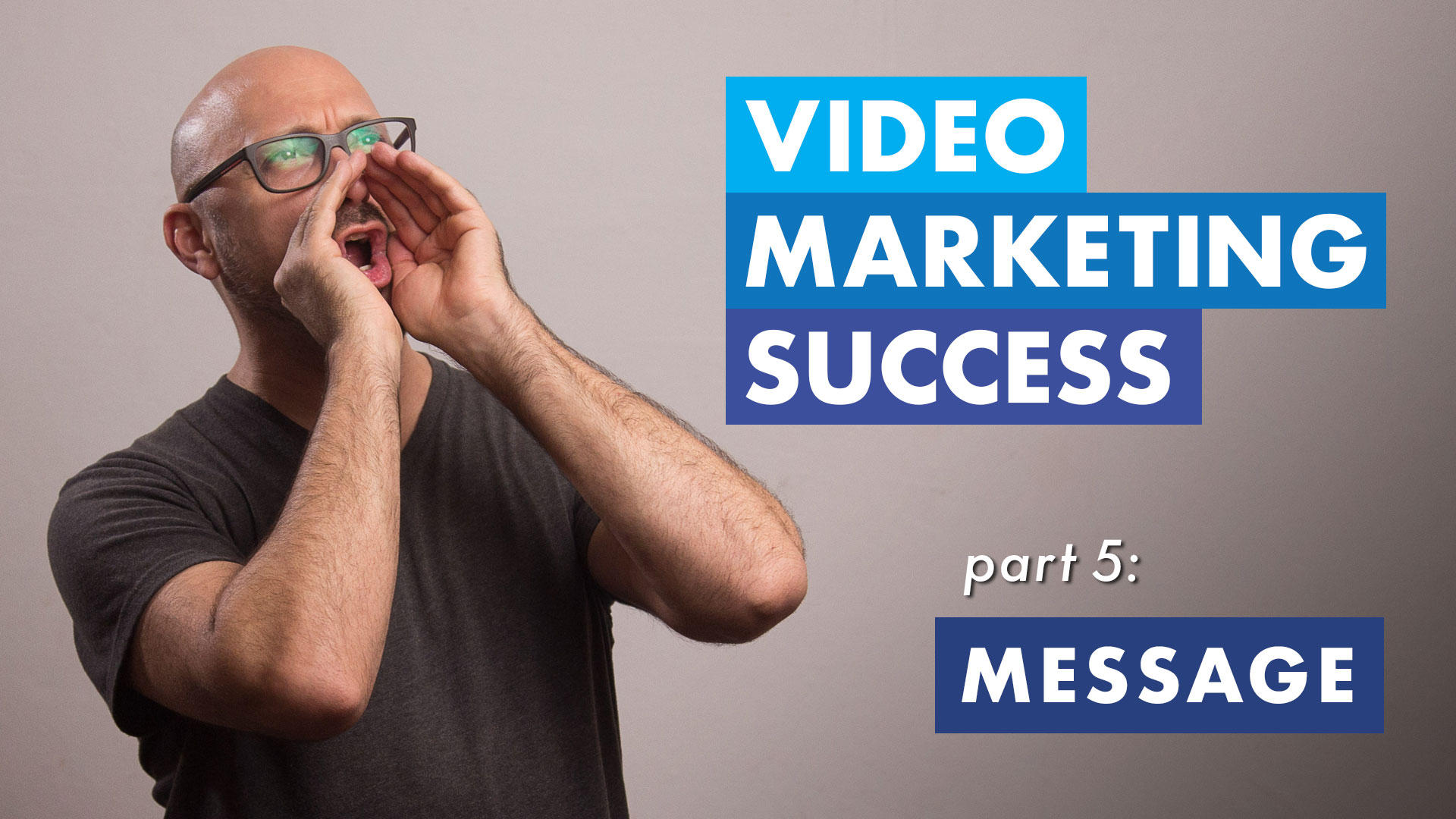 Video Marketing Message
